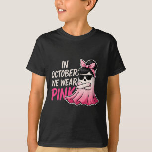 In October We Wear Pink Breast Cancer Awareness Ha T-Shirt