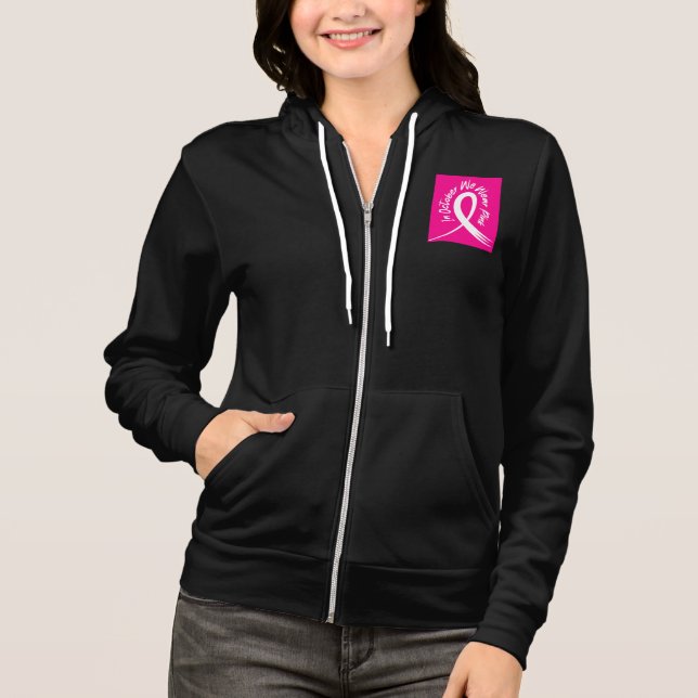 In October We Wear Pink Breast Cancer Awareness Hoodie (Front)