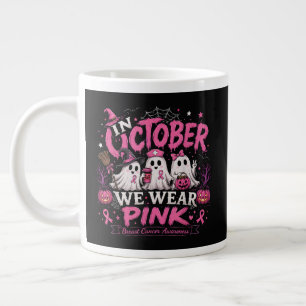 in October We Wear Pink Breast Cancer Awareness Large Coffee Mug