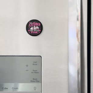 in October We Wear Pink Breast Cancer Awareness Magnet