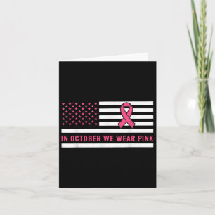 In October We Wear Pink Breast Cancer Awareness Mo Card