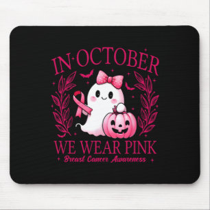 In October We Wear Pink – Breast Cancer Awareness Mouse Pad