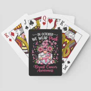 in October We Wear Pink Breast Cancer Awareness Playing Cards