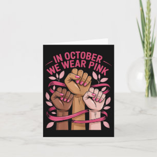 In October We Wear Pink Breast Cancer Awareness Qu Card