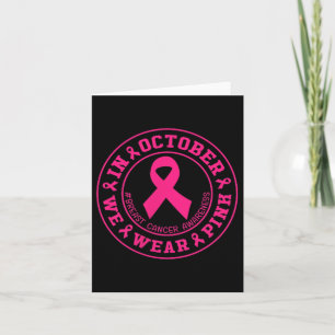 In October We Wear Pink Breast Cancer Awareness Ri Card