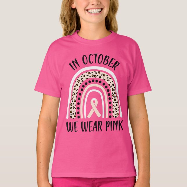 In October We Wear Pink Breast Cancer Awareness T-Shirt (Front)