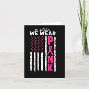 In October We Wear Pink Breast Cancer Awareness Us Card