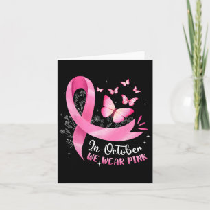 In October We Wear Pink Breast Cancer Butterfly Pi Card