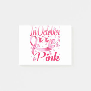 In October We Wear Pink Breast Cancer Butterfly Post-it Notes