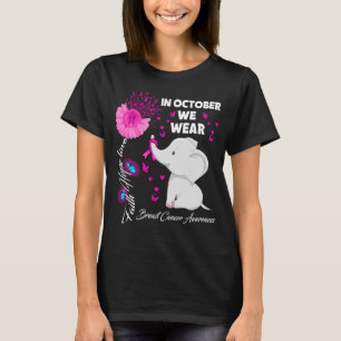 In October We Wear Pink Breast Cancer Elephant T-Shirt