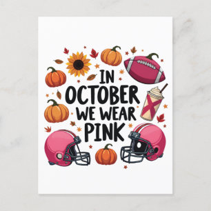 In October we wear Pink Breast Cancer Football Announcement Postcard