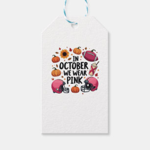 In October we wear Pink Breast Cancer Football Gift Tags