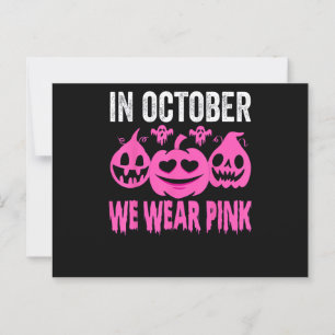 In October We Wear Pink Breast Cancer Pumpkin Hall Postcard