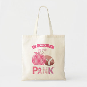 In October we wear pink ,breast cancer survivor Tote Bag