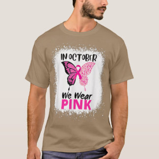In October We Wear Pink Butterflies Breast Cancer  T-Shirt