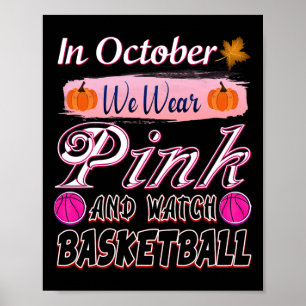 In October We Wear Pink Bysketbyll Breast Cancer A Poster