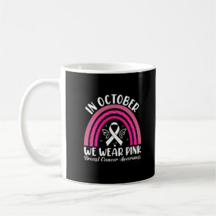 In october we wear pink coffee mug