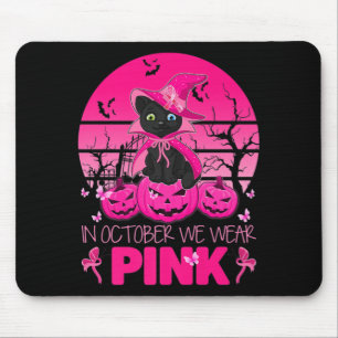 In October We Wear Pink Cute Cat Halloween Breast Mouse Pad