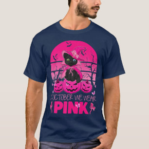 In October We Wear Pink Cute Cat Halloween Breast  T-Shirt