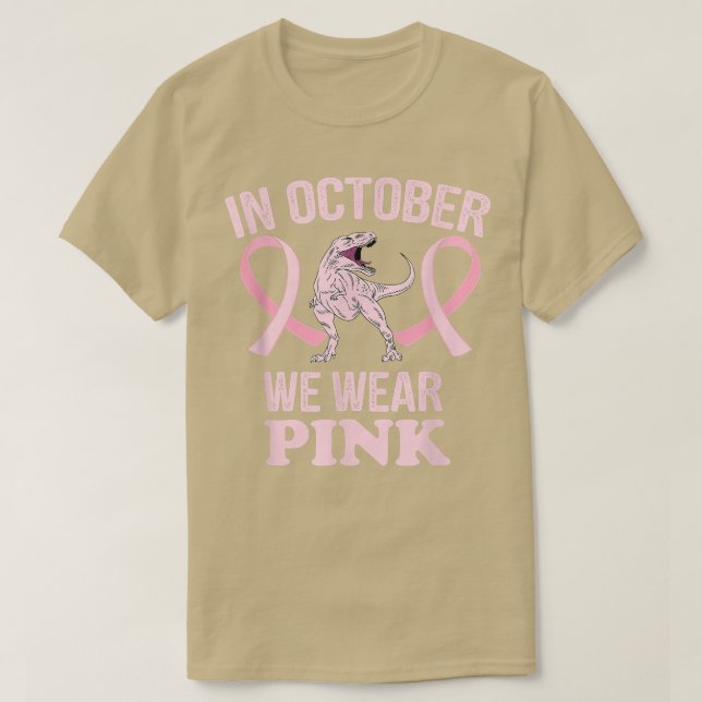 In October We Wear Pink Dinosaurs Witch Breast Can T-Shirt (Design Front)