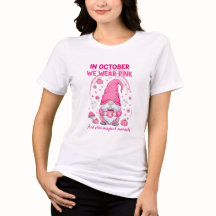 In October We Wear Pink – Emotional Support Gnome 