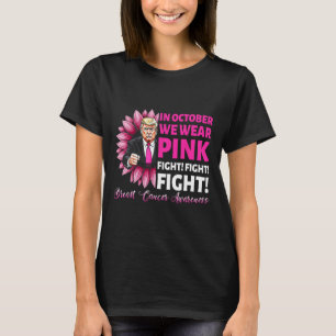 In October We Wear Pink Fight Breast Cancer Awaren T-Shirt