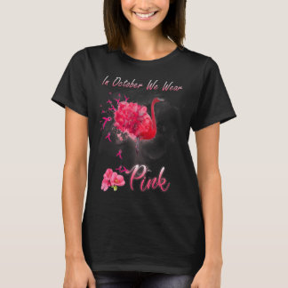 In October We Wear Pink Flamingo Breast Cancer Awa T-Shirt
