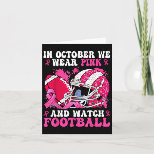 In October We Wear Pink Football Breast Cancer Awa Card