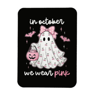 in October We Wear Pink Ghost Halloween Magnet