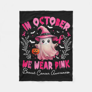 In October We Wear Pink Ghost Witch Breast Cancer Fleece Blanket