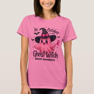 In October We Wear Pink Ghost Witch Breast Cancer  T-Shirt