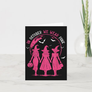 In October We Wear Pink Girls Breast Cancer Awaren Card