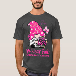 In October We Wear Pink Gnome Breast Cancer Awaren T-Shirt