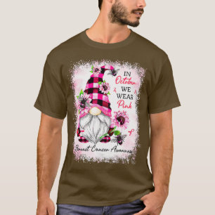 In October We Wear Pink Gnome Breast Cancer Awaren T-Shirt
