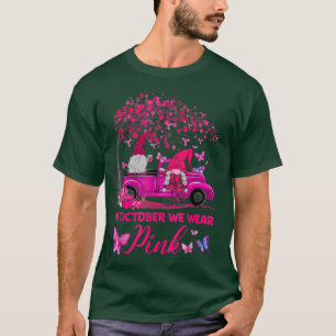 In October We Wear Pink Gnome Truck Breast Cancer  T-Shirt