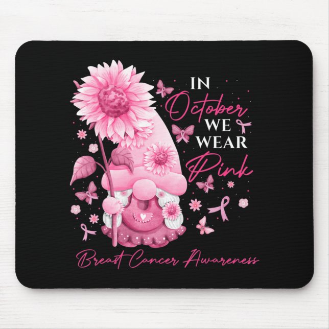 In October We Wear Pink Gnomes Gnome Breast Cancer Mouse Pad (Front)