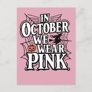 In October We Wear Pink Halloween Witch Invitation Postcard