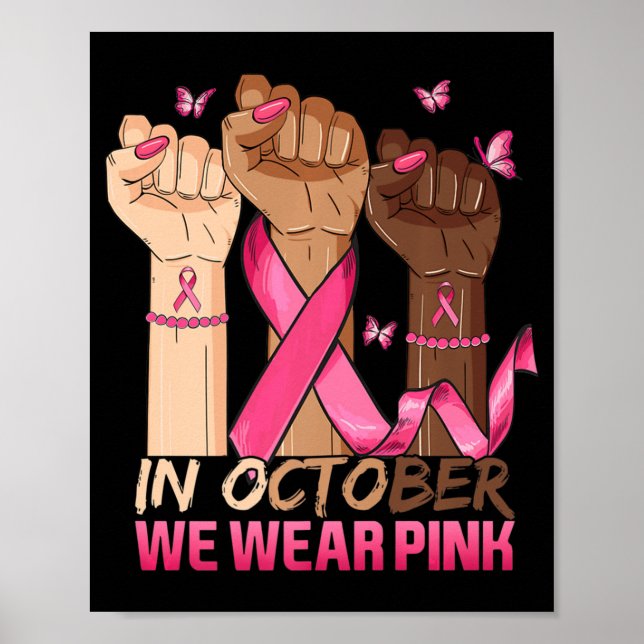 In October We Wear Pink Hand Ribbon Breast Cancer  Poster (Front)
