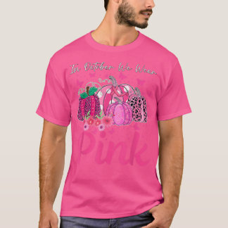 In October We Wear Pink Leopard Pumpkin Breast Can T-Shirt