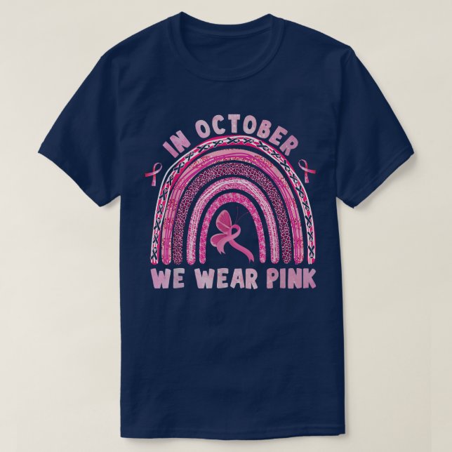 In October We Wear Pink Leopard Rainbow Ribbon Bre T-Shirt (Design Front)