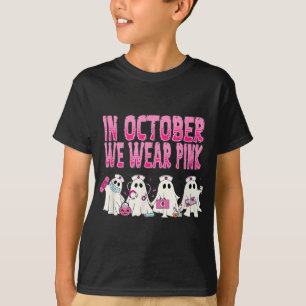 In October We Wear Pink Nurse Breast Cancer Awaren T-Shirt