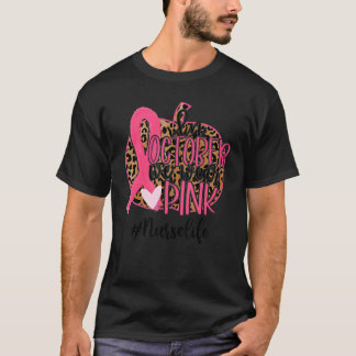 In October We Wear Pink Nurse Life Leopard Apple R T-Shirt