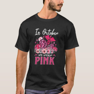 In October We Wear Pink Nurse Life Pumpkin Leopard T-Shirt