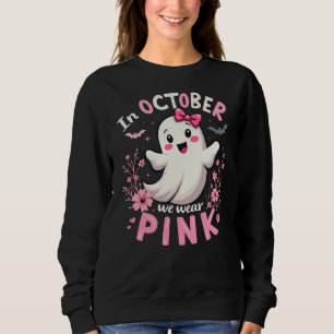 In October We Wear Pink, October Pink Ribbon Ghost Sweatshirt