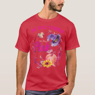 In October We Wear Pink Pumpkin Breast Cancer Awar T-Shirt