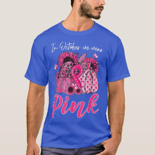 In October We Wear Pink Pumpkin Breast Cancer Awar T-Shirt