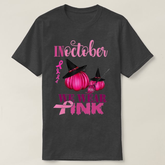 In October We Wear Pink Pumpkin Breast Cancer Hall T-Shirt (Design Front)
