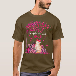 In October We Wear Pink Pumpkin Cat Breast Cancer  T-Shirt