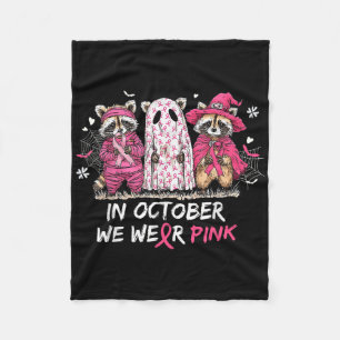 In October We Wear Pink Racoon Breast Cancer Awar Fleece Blanket