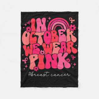 In October We Wear Pink Retro Groovy Breast Cancer Fleece Blanket